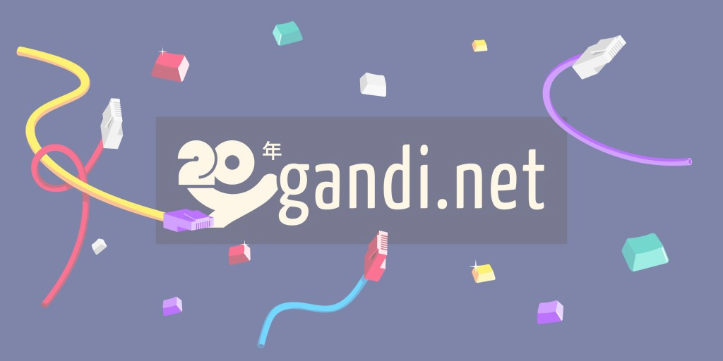 关于 Gandi 的 20 週年庆活动